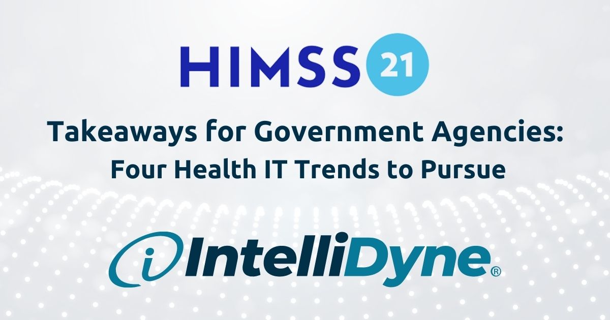 HIMSS21 Key Takeaways for Health IT