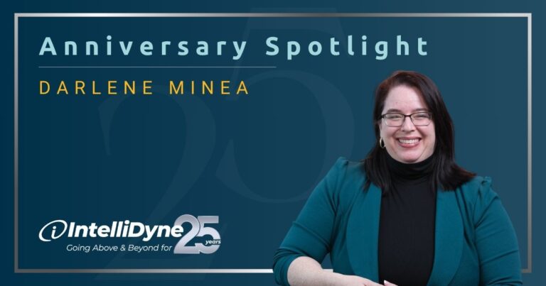 IntelliDyne 25th Anniversary Spotlight on Darlene Minea