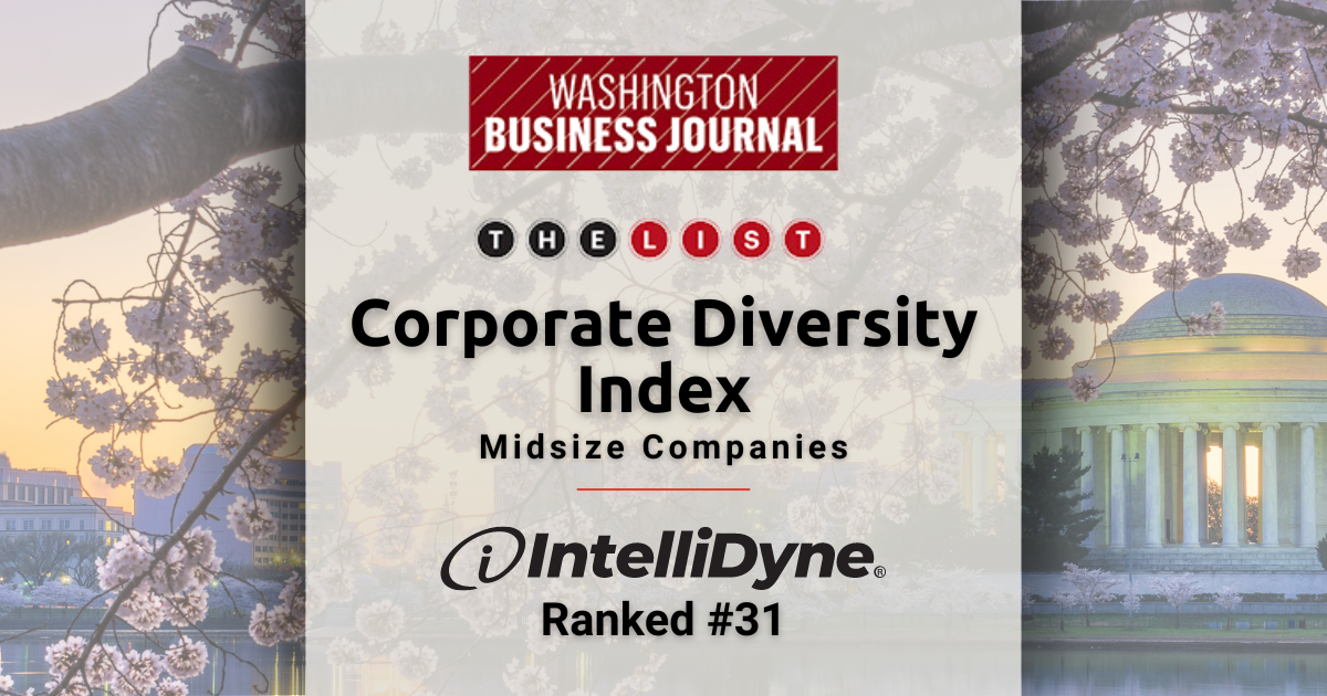 IntelliDyne Earns Recognition on Washington Business Journal’s 2024 Corporate Diversity Index for Midsize Companies 